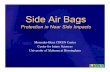 Side Air Bags - NHTSAThe Influence of Side Air Bags on the Risk of Head and Thoracic Injury Following Motor Vehicle Collisions The Influence of Side Air Bags on the Risk of Head and