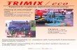TRIMIX / eco - tecnoalpi.com · TRIMIX / eco TRIMIX / eco Equipment for roughening asphalt and concrete pavings - Removal of road markings. - Clearing of contaminated areas. - Removal
