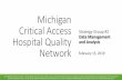 Michigan Critical Access Hospital Quality Network SG 2 Presentation 2.15.19vFinal_1Slid… · as a premier system of quality, the michigan critical access hospital quality network