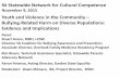 Youth and Violence in the Community Bullying-Related Harm ... · -Adult behavior is the primary factor in school culture (decisions, ... 7 million (28%) U.S. students 12-18 bullied