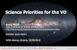 Science Priorities for the VOwiki.ivoa.net/internal/IVOA/InterOpMay2018/20180528-Science_Priori… · Fame & Glory . B. Merín | Science priorities for the VO | IVOA Victoria Interop