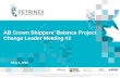 AB Crown Shippers’ Balance Project€¦ · – Submit monthly Crown (APMC) shippers’ balance information through Petrinex. These submissions can be made online or via batch processes