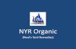NYR Organic - The Nutrition Network · 6/14/2013  · Why Choose NYR Organic? •Provide an additional income stream to your business •NYR Organic products focus on both internal
