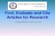 Find, Evaluate and Cite Articles for Research · Can you find the previous reference using EBSCO multi-search? To find out, go back to EBSCO multi-search and select “New search.”