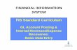 FINANCIAL INFORMATION SYSTEM - Financial Services · Financial Services Dept (FSD – A/R) Forward with copy of invoice.* Donations Division of University Advancement (DUA) Forward