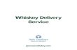 Whiskey Delivery Service - Shopify · Using the Distillery Delivery Service, you can send any of the premium whiskeys featured in this brochure to your friends and clients at home