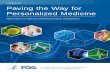 Paving the Way for Personalized Medicine...personalized medicine from a regulatory perspective 5 1. defining personalized medicine 5 2. fda’s unique role and responsibilities in