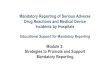 Mandatory Reporting of Serious Adverse Drug Reactions and ... · Goal: Collaboration between the pharmacist and medical archivist to lead implementation of mandatory serious ADR reporting.