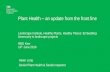 Plant Health an update from the front line€¦ · Plant Health –an update from the front line Landscape Institute, Healthy Plants, Healthy Places: Embedding biosecurity in landscape