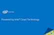 Powered by Intel® Cloud Technologydownload.intel.com/newsroom/kits/cloudprogram/pdfs/Intel... · 2018. 1. 9. · Powered by Intel® Cloud Technology Performance and Trust to Drive