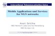 Mobile Applications and Services for NGN networks · ITU-T Workshop “NGN and its Transport Networks“ Kobe, 20-21 April 2006 2 ITU-T Content o Trends for Mobile Application and