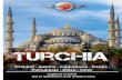 turchiaLA TURCHIA Un fascino unico e magico avvolge la Turchia, un paese dai mille volti, una terra che unisce memorie storiche, archeologiche di grande interesse e bellezze naturali