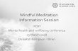 Mindful Meditation Information Session · 2018. 10. 8. · Mindful Meditation Information Session IOSH Mental health and wellbeing conference 15 March 2018 Deborah Kempson -Wren.