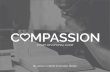 PART 1: What is Compassion? · compassion. Not only did he have compassion on many people as he travelled through the countryside; but he also had so much compassion on humanity,