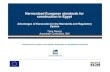 Harmonized European standards for construction in Egypt · 2014. 4. 14. · Harmonized European standards for construction in Egypt 2 Content of presentation 1. Comprehensive & integrated