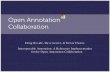 Open Annotation Collaboration · Interoperable Annotation: A Reference Implementation for the Open Annotation Collaboration. Doug Reside, Dave Lester, Trevor Owens. The Project. Aims.