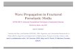 Wave Propagation in Fractured Poroelastic Mediasantos/research/WCCM2014/... · 2014. 7. 17. · Wave Propagation in Fractured Poroelastic Media WCCM, MS170: Advanced Computational