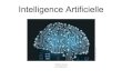 © Getty / Dong Wenjie Intelligence Artificielle · 2018. 8. 20. · Intelligence Artificielle - Stuart Russel - Peter Norvig Intelligence Artificielle Notion de base / Approche scientifique.