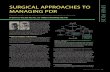 SURGICAL APPROACHES TO MANAGING PDR · complications of PDR, including diabetic traction papil-lopathy,8 vitreomacular traction,9 and full thickness macular hole.10 Epiretinal membranes
