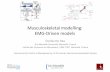 Musculoskeletal modelling: EMG-Driven models · EMG Mouvement Muscle ∑ Moment Multi joint Dynamic n Muscles Recordedby torquemeter OR-210-160-110-60-10 Ajdustement Moments comparison