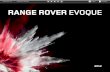 RANGE ROVER EVOQUE - Cars and Cars€¦ · The all-new Range Rover Evoque. A Range Rover with an altogether diﬀerent spirit. The most exciting vehicle in a generation. Bold and
