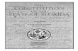 THE CONSTITUTION - Florida · 2018. 11. 28. · The constitution was approved by popular vote in 1839 and served as Florida’s constitution from statehood in 1845 until Florida seceded