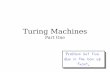 Turing Machines - Stanford Universityweb.stanford.edu/class/archive/cs/cs103/cs103.1142/... · 2013. 11. 5. · Input and Tape Alphabets A Turing machine has two alphabets: An input
