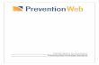 UNISDR System Documentation PreventionWeb Exchange …€¦ · 1.3 Distributed Disaster Risk Reduction content . There are a variety of content types that PreventionWeb can provide