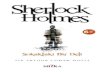 Sherlock Holmes Sokakta Bir Deli - WordPress.com · beni, her adım başında maruz bulunduğum tehlikeden koruyabilirsiniz. —Sizi dikkatle dinliyorum bayan. —İsmim Hele Stoner’dir.