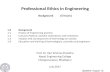 Professional Ethics in Engineeringnec.edu.np/faculty/hariks/Chapter 1 Background_HKS.pdf · Prof. Dr. Hari Krishna Shrestha Nepal Engineering College Changunarayan, Bhaktapur July