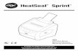 HeatSeal SprintTM - Microsoft...HeatSeal Sprint ®TM H925 - Operation *First output will be ﬁlm only as ﬁlm aligns to leading edge of document. If possible, always load ﬁlm before