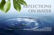 REFLECTIONS ON WATER - WordPress.com€¦ · REFLECTIONS ON WATER ... This document, while focussing on the spiritual nature of water, is an attempt to deepen our understanding of