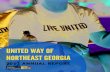 UNITED WAY OF NORTHEAST GEORGIA...1 United Way of Northeast Georgia 2017 Annual Report 2017 was filled with countless challenges and even greater opportunities. What a blessing it