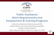 Public Assistance Work Requirements and Employment & Training … · 2019. 8. 16. · Employment & Training Programs Cabinet for Health and Family Services (CHFS) Department for Community