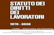 Statuto dei LavoratoriPDPiemonteLAVO€¦ · STATUTO DEI DIRITTI DEI LAVORATORI 1970 - 2020 Partito Democratico del Piemonte Difendere il lavoro non è più suﬃciente: dobbiamo