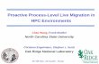 Proactive Process-Level Live Migration in HPC Environmentsengelman/publications/... · zJob exec. resume nodes n0 n1 n2 n3 lamd scheduler lamd scheduler lamd scheduler lamd scheduler