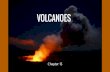 VOLCANOES · 2015. 12. 4. · D. Types of Volcanoes 1. After erupting, volcanoes form cone-like structures above ground from the cooled lava & pyroclastic material 2. crater: funnel-shaped