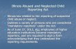Illinois Abused and Neglected Child Reporting Act · Reporting Abuse and Neglect by Mandated Reporter Call the Department of Children and Family Services (DCFS) hotline at 1-800-25