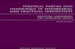 POLITICAL PARTIES AND DEMOCRACY IN THEORETICAL AND PRACTICAL … · 2016. 10. 2. · POLITICAL PARTIES AND DEMOCRACY IN THEORETICAL AND PRACTICAL PERSPECTIVES NDI would like to thank