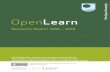 OpenLearn · 2009. 7. 27. · OpenLearn: Research 1 Introduction OpenLearn set out as an experiment to explore how offering free content could be achieved. In the proposal to the