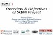 Overview & Objectives of SQMI Projectsequalitymilk.com/wp-content/uploads/2016/12/2016...Genetic & environmental factors influence the immune system & mastitis ….orwin Nelson Managing
