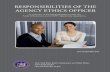 RESPONSIBILITIES OF THE AGENCY ETHICS OFFICER · Comprehensive Ethics Training Course (“CETC”), and the Ethics Seminar. Online Ethics Orientation Individuals newly–subject to