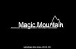 Magic Mountainip2015.eap.gr/lectures/TEAM6_MOUNTAIN.pdflinealuce by iguzzini _ BI70 LED 27W, 1530lm RGB CRI80 IK05 _ IP66 optic: wall grazing LUMINAIRES_ TASK LIGHTING Custom made