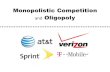 Monopolistic Competition · Monopolistic Competition: * relatively large number of sellers - fewer than in purely competitive market, more than in pure monopoly… * relatively easy