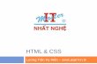 ÔN TẬP HTML & CSS€¦ · CSS cơ bản Selector là ký hiệuđượ thẻđểáp dụngcss. 3 loại selector cơ ản • HTML selector TagName{css} • Class selector:.ClassName{css}
