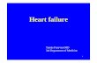Heart failure 3 new - WordPress.com · 2012. 11. 6. · “Heart Failure” vs. “Congestive Heart Failure ... S3-12. 34 Systolic vs diastolic heart failure Implicit in the physiological