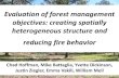 Evaluation of forest management objectives: creating ... · Evaluation of forest management objectives: creating spatially heterogeneous structure and reducing fire behavior ... YES