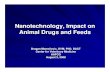 Nanotechnology, Impact on Animal Drugs and Feeds · Nanotechnology, Impact on Animal Drugs and Feeds Dragan Momcilovic, DVM, PhD, DACT Center for Veterinary Medicine AAFCO August
