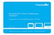 PrinterOn Print Delivery Station new site... · Output Destination The physical printer, print queue, or file to which the PrinterOn printer directs print jobs. You must define the