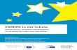 EUROPA in der Schule - Politik Lernen · 2020. 9. 29. · Europa und die Europäische Union sind u.a. über das Unterrichtsprinzip „Politische Bildung“, das die europapolitische